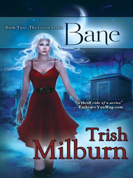 Title details for Bane by Trish Milburn - Available